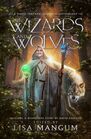 Of Wizards and Wolves Tales of Transformation