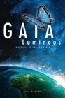 Gaia Luminous Emergence of the New Earth