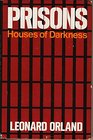 Prisons Houses of Darkness