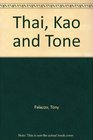 Thai Kao and Tone