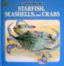 Starfish Seashells and Crabs