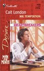 Mr. Temptation (Man of The Month) (Heartbreakers, Bk 1) (Silhouette Desire, No 1430)