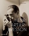 Henri CartierBresson Here and Now