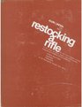 Alvin Linden tells about restocking a rifle An allinonevolume reissue of the three standard Linden instruction guides methods and ocmplete patterns for stock inletting shaping finishing