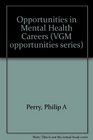 Opportunities in Mental Health Careers
