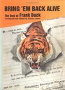 Bring 'Em Back Alive The Best of Frank Buck