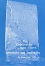 The Kensington RuneStone Authentic and Important  A Critical Edition