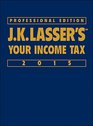 JK Lasser's Your Income Tax Professional Edition 2015