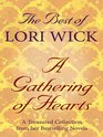The Best of Lori Wick     A Gathering of Hearts