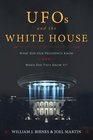UFOs and The White House What Did Our Presidents Know and When Did They Know It