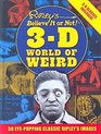 Ripley's Believe It or Not 3D World of Weird