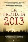 La profecia 2013