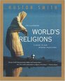 The Illustrated World's Religions A Guide to Our Wisdom Traditions