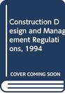 Construction Design and Management Regulations 1994