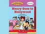 Henry Goes to Hollywood