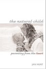 The Natural Child Parenting from the Heart