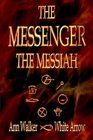 The Messenger the Messiah
