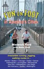 Fun on Foot in America's Cities