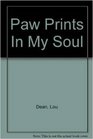 Paw Prints in My Soul A True Story
