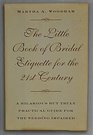 The Little Book of Bridal Etiquette for the 21st Century
