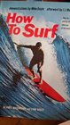 How to Surf
