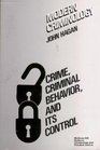 Modern Criminology Crime Criminal Behavior and Its Control