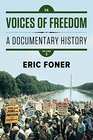 Voices of Freedom A Documentary History