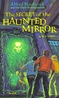 The Secret of the Haunted Mirror