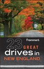 Frommer's 23 Great Drives in New England (Best Loved Driving Tours)