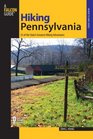 Hiking Pennsylvania, 3rd: 55 of the State's Greatest Hiking Adventures (Falcon Guide Hiking Pennsylvania)