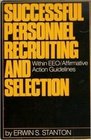 Successful Personnel Recruiting  Selection Within EEO/Affirmative Action Guidelines