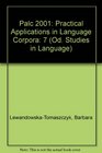 Palc 2001 Practical Applications in Language Corpora