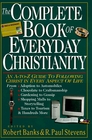 The Complete Book of Everyday Christianity An AToZ Guide to Following Christ in Every Aspect of Life