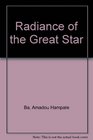 Radiance of the Great Star