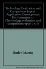 Technology Evaluation and Comparison Report Application Development Environments v 1