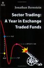 Sector Trading: A Year in Exchange Traded Funds