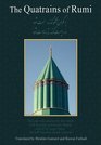The Quatrains of Rumi Ruba 'iyat Jalaluddin  Muhammad BalkhiRumi