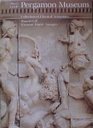 Short Guide Pergamon Museum Collection of Classical Antiquities Museum of Western Asiatic