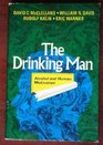 The Drinking Man   Alcohol and Human Motivation
