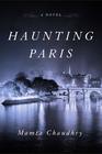 Haunting Paris A Novel