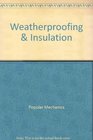 Weatherproofing  Insulation