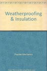 Weatherproofing  Insulation
