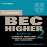 Cambridge BEC Higher 2 Audio CD Examination papers from University of Cambridge ESOL Examinations