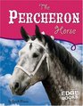 The Percheron Horse