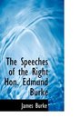 The Speeches of the Right Hon Edmund Burke