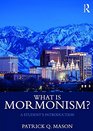 What is Mormonism A Student's Introduction
