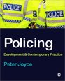 Policing Development and Contemporary Practice