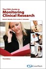 The CRA's Guide to Monitoring Clinical Research Third Edition