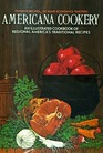 American Cookery An Illustrated Cookbook of Regional America's Traditional Recipes from the Nation's Home Economics Teachers