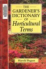 The Gardener's Dictionary of Horticultural Terms